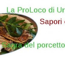 SAGRA DEL PORCETTO ALLO SPIEDO – URI – SABATO 15 LUGLIO 2017