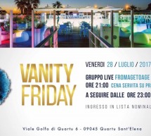 VANITY FRIDAY – JINNY BEACH – QUARTU SANT’ELENA – VENERDI 28 LUGLIO 2017