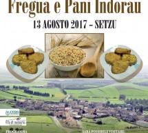 XII SAGRA DE SA FREGUA E PANI INDORAU – SETZU – DOMENICA 13 AGOSTO 2017