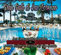 GRAN GALA DI SAN LORENZO – VILLA VITTORIA – CAPITANA – GIOVEDI 10 AGOSTO 2017