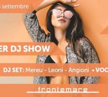 DINNER DJ SHOW – FRONTEMARE – QUARTU SANT’ELENA – SABATO 23 SETTEMBRE 2017