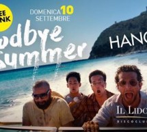 GOODBYE SUMMER – THE HANGOVER -LIDO DISCOCLUB -CAGLIARI – DOMENICA 10 SETTEMBRE 2017