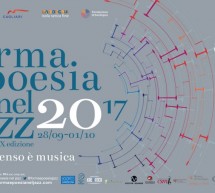 FORMA E POESIA NEL JAZZ – MANIFATTURE TABACCHI – CAGLIARI -28 SETTEMBRE – 1 OTTOBRE 2017