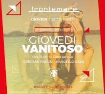 GIOVEDI VANITOSO – FRONTEMARE – QUARTU SANT’ELENA – GIOVEDI 7 SETTEMBRE 2017