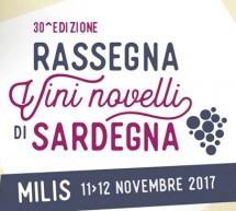 30° EDIZIONE RASSEGNA VINI NOVELLI DI SARDEGNA – MILIS – 11-12 NOVEMBRE 2017