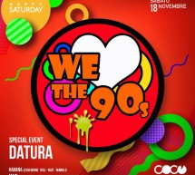 WE LOVE THE 90’S – SPECIAL EVENT DATURA – COCO’ DISCOCLUBBING – CAGLIARI – SABATO 18 NOVEMBRE 2017