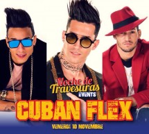 NOCHE DE TRAVESURAS – SPECIAL GUEST CUBAN FLEX – COCO DISCOCLUBBING – CAGLIARI -VENERDI 10 NOVEMBRE 2017