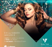 IL TUO SABATO ADULTO – SETTE VIZI – CAGLIARI – SABATO 4 NOVEMBRE 2017