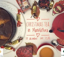 CHRISTMAS TEA – EX MANIFATTURA TABACCHI- CAGLIARI – MARTEDI 19 DICEMBRE 2017