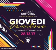 GIOVEDI VANITOSO – LINEA NOTTURNA – CAGLIARI – GIOVEDI 28 DICEMBRE 2017