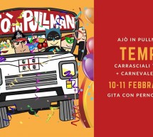 AJO’ IN PULLMAN AL CARNEVALE DI TEMPIO – 10-11 FEBBRAIO 2018