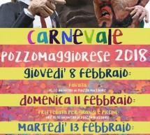 CARNEVALE POZZOMAGGIORESE – POZZOMAGGIORE – 8-11-13 FEBBRAIO 2018