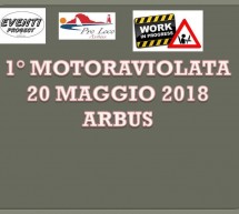 1° MOTORAVIOLATA – ARBUS – DOMENICA 20 MAGGIO 2018