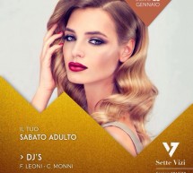 IL TUO SABATO ADULTO – SETTE VIZI – CAGLIARI – SABATO 13 GENNAIO 2018