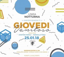 GIOVEDI VANITOSO – LINEA NOTTURNA – CAGLIARI – GIOVEDI 25 GENNAIO 2018