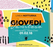 GIOVEDI VANITOSO – LINEA NOTTURNA – CAGLIARI – GIOVEDI 1 FEBBRAIO 2018