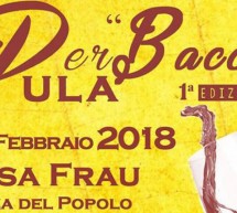 1° EDIZIONE PER BACCO – PULA – DOMENICA 25 FEBBRAIO 2018