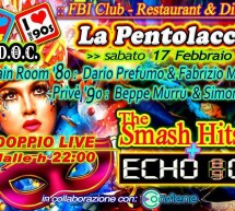 LA PENTOLACCIA 80/90- FBI DISCO CLUB – QUARTU SANT’ELENA – SABATO 17 FEBBRAIO 2018