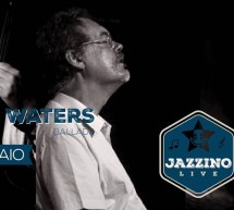 PETER WATERS TRIO BALLAD LIVE – JAZZINO – CAGLIARI – GIOVEDI 8 FEBBRAIO 2018