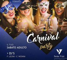 CARNIVAL PARTY – IL TUO SABATO ADULTO  -SETTE VIZI – CAGLIARI- SABATO 17 FEBBRAIO 2018