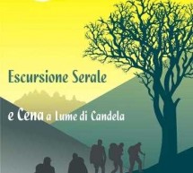 M’ILLUMINO DI MENO – ESCURSIONE SERALE E CENA A LUME DI CANDELA – SAN GREGORIO – VENERDI 23 FEBBRAIO 2018