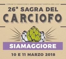 26° SAGRA DEL CARCIOFO – SIAMAGGIORE- 10-11 MARZO 2018