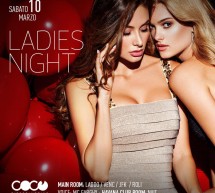 LADIES NIGHT – COCO DISCOCLUBBING – CAGLIARI – SABATO 10 MARZO 2018