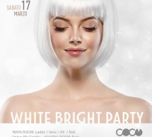 WHITE BRIGHT PARTY – COCO DISCOCLUBBING – CAGLIARI – SABATO 17 MARZO 2018