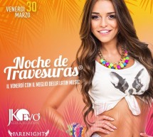 NOCHE DE TRAVESURAS – JKO EVO’ – CAGLIARI – VENERDI 30 MARZO 2018