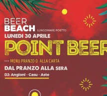 POINT BEER – BEER BEACH – QUARTU SANT’ELENA – LUNEDI 30 APRILE 2018