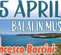 BALAI IN MUSICA – PORTO TORRES – MERCOLEDI 25 APRILE 2018