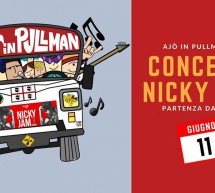 AJO’ IN PULLMAN AL…CONCERTO DI NICKY JAM – PARTENZA DA SASSARI – LUNEDI 11 GIUGNO 2018