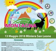 FESTA DELLA MONTAGNA – MINIERA SAN LEONE – DOMENICA 13 MAGGIO 2018