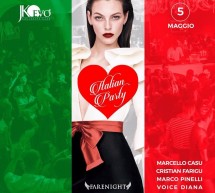 ITALIAN PARTY – JKO EVO’ – CAGLIARI – SABATO 5 MAGGIO 2018