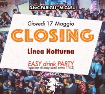 CLOSING PARTY – GIOVEDI VANITOSO – LINEA NOTTURNA- CAGLIARI – GIOVEDI 17 MAGGIO 2018