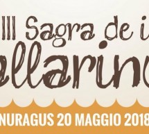 XIII SAGRA DE IS TALLARINUS – NURAGUS – DOMENICA 20 MAGGIO 2018