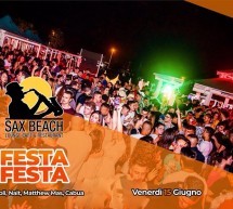 FESTA FESTA – SAX BEACH – QUARTU SANT’ELENA – VENERDI 15 GIUGNO 2018