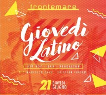 GIOVEDI LATINO – FRONTEMARE – QUARTU SANT’ELENA – GIOVEDI 21 GIUGNO 2018