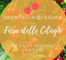 FIERA DELLE CILIEGIE – LANUSEI – 22-23-24 GIUGNO 2018