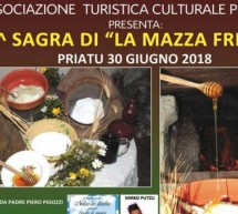 7° SAGRA DI “LA MAZZA FRISSA” – PRIATU – SABATO 30 GIUGNO 2018