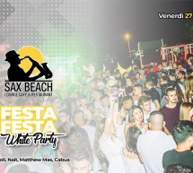 FESTA FESTA – SAX BEACH – QUARTU SANT’ELENA – VENERDI 27 LUGLIO 2018