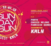 SUNDAY SUN – SPECIAL GUEST KMLN – IS FRADIS BEACH CLUB – CALA SINZIAS – DOMENICA 15 LUGLIO 2018