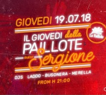 IL GIOVEDI DELLA PAILLOTE – CAGLIARI – GIOVEDI 19 LUGLIO 2018