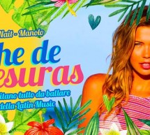 NOCHE DE TRAVESURAS – LIDO DISCOCLUB – CAGLIARI – MARTEDI 3 LUGLIO 2018