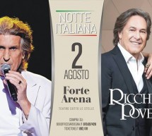 NOTTE ITALIANA – TOTO CUTUGNO & RICCHI E POVERI – FORTE ARENA – S.MARGHERITA DI PULA – GIOVEDI 2 AGOSTO 2018