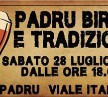 PADRU BIRRA E TRADIZIONE –  SABATO 28 LUGLIO 2018