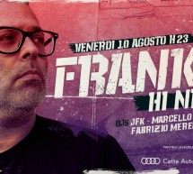 SPECIAL GUEST FRANKIE HI-NRG – LA PAILLOTE – CAGLIARI – VENERDI 10 AGOSTO 2018