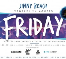 FRIDAY – JINNY BEACH – QUARTU SANT’ELENA – VENERDI 24 AGOSTO 2018