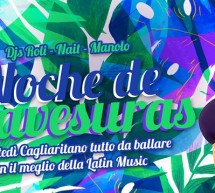 NOCHE DE TRAVESURAS – LIDO DISCOCLUB – CAGLIARI – MARTEDI 21 AGOSTO 2018