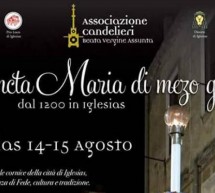 SANCTA MARIA DI MEZO GOSTO – IGLESIAS – 14-15 AGOSTO 2018